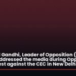 Shri Rahul Gandhi, Leader of Opposition (Lok Sabha), addressed the media during Opposition MPs’ protest against the CEC in New Delhi